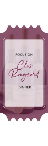 Focus on Clos Rougeard Dinner Event